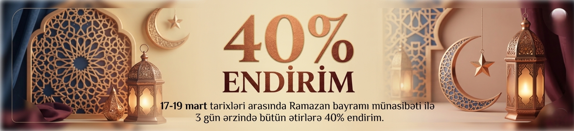 Ətirşahdan 17-19 mart tarixləri arasında Ramazan bayramı münasibətilə 3 gün ərzində bütün ətirlərə 40% endirim